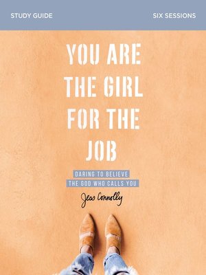 cover image of You Are the Girl for the Job Bible Study Guide